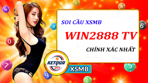 Win2888 TV - Soi cầu XSMB Win2888 TV